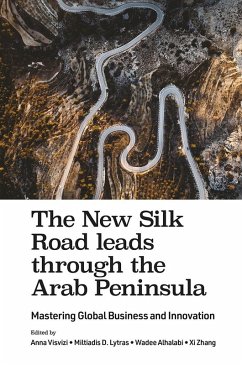 New Silk Road leads through the Arab Peninsula (eBook, ePUB)