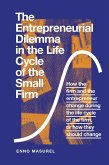 Entrepreneurial Dilemma in the Life Cycle of the Small Firm (eBook, ePUB)
