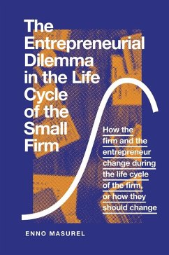 Entrepreneurial Dilemma in the Life Cycle of the Small Firm (eBook, ePUB) - Masurel, Enno