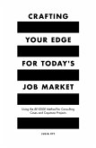 Crafting Your Edge for Today's Job Market (eBook, ePUB)