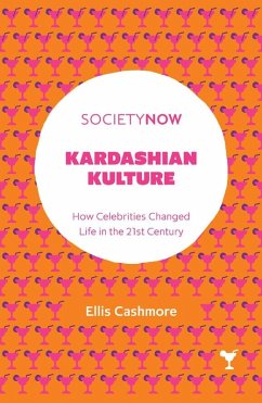 Kardashian Kulture (eBook, ePUB) - Cashmore, Ellis