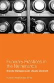 Funerary Practices in the Netherlands (eBook, ePUB)