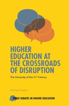 Higher Education at the Crossroads of Disruption (eBook, ePUB) - Kaplan, Andreas