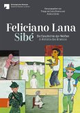 Feliciano Lana, Sibé: Die Geschichte der Weißen/A História dos Brancos