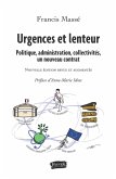Urgences et lenteur (eBook, ePUB) Urgences et lenteur (eBook, ePUB)