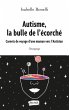 Autisme, la bulle de l'ecorche (eBook,... - Bild 1