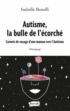 Cover Autisme, la bulle de l'ecorche (eBook, ePUB)