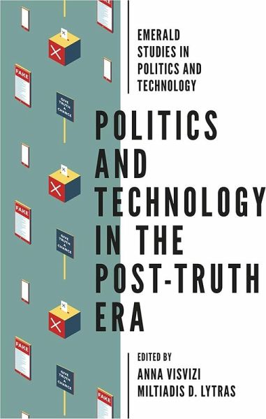 Politics and Technology in the Post-Truth Era (eBook, ePUB)
