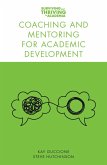 Coaching and Mentoring for Academic Development (eBook, ePUB)