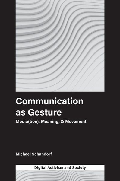 Communication as Gesture (eBook, ePUB) Communication as Gesture (eBook, ePUB)