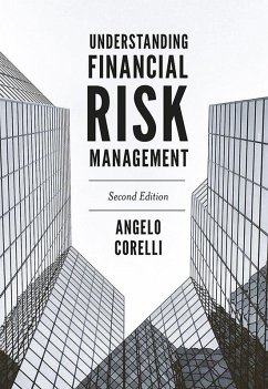 Understanding Financial Risk Management (eBook, ePUB) - Corelli, Angelo