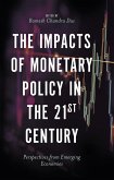 Impacts of Monetary Policy in the 21st Century (eBook, ePUB) Impacts of Monetary Policy in the 21st Century (eBook, ePUB)