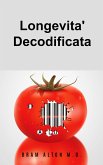 Longevita' Decodificata (eBook, ePUB)