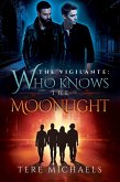 Who Knows the Moonlight (eBook, ePUB)