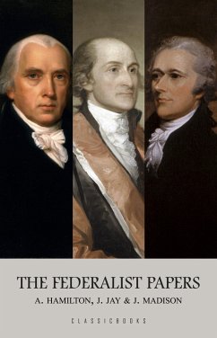 Federalist Papers (eBook, ePUB) - Alexander Hamilton, Hamilton