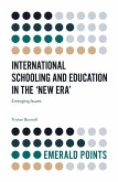 International Schooling and Education in the 'New Era' (eBook, ePUB)