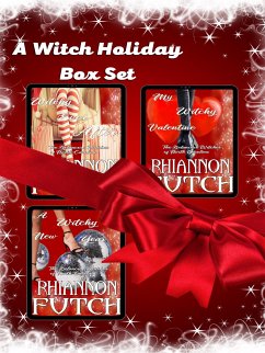 A Witch Holiday Box Set: A Steamy, Paranormal, Holiday Box Set (eBook, ePUB) - Futch, Rhiannon