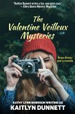 The Valentine Veilleux Mysteries (eBook, ePUB) The Valentine Veilleux Mysteries (eBook, ePUB)
