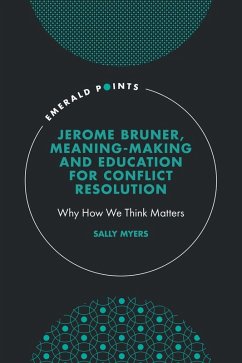 Cover Jerome Bruner, Meaning-Making and Education for Conflict Resolution (eBook, ePUB)