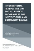 International perspectives in social justice programs at the institutional and community levels (eBook, ePUB)