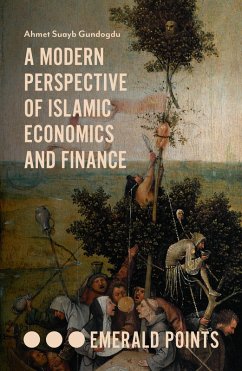 Modern Perspective of Islamic Economics and Finance (eBook, ePUB) - Gundogdu, Ahmet Suayb