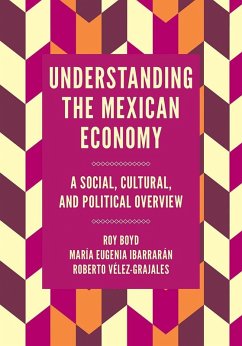 Understanding the Mexican Economy (eBook, ePUB) - Boyd, Roy