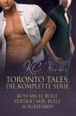 Toronto Tales: Die komplette Serie (eBook, ePUB) Toronto Tales: Die komplette Serie (eBook, ePUB)