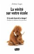 La verite sur votre ecole (eBook, ePUB) - Bild 1