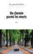 Un chemin parmi les morts (eBook, ePUB) - Bild 1