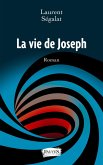 La vie de Joseph (eBook, ePUB)