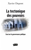 La tectonique des pouvoirs (eBook, ePUB)