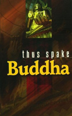 Thus Spake Buddha (eBook, ePUB) - Sharma, Anurag