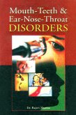 Mouth-Teeth and Ear-Nose-Throat Disorders (eBook, ePUB)