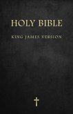 Bible: Holy Bible King James Version Old and New Testaments (KJV),(With Active Table of Contents) (eBook, ePUB)