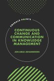 Continuous Change and Communication in Knowledge Management (eBook, ePUB)