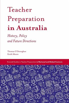 Teacher Preparation in Australia (eBook, ePUB) - O'Donoghue, Thomas