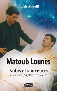 Cover Matoub Lounes, notes et souvenirs d'un compagnon de lutte (eBook, ePUB)