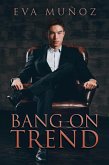 Bang On Trend (eBook, ePUB) Bang On Trend (eBook, ePUB)