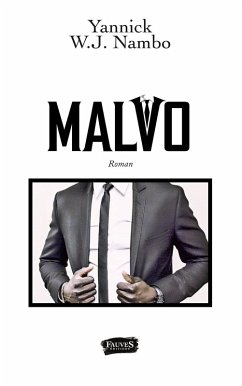 MALVO (eBook, ePUB) - Yannick W. J. Nambo, W. J. Nambo