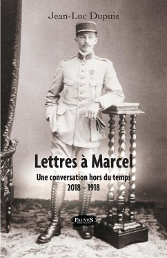 Lettres a Marcel (eBook, ePUB) - Jean-Luc Dupuis, Dupuis