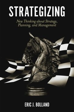 Strategizing (eBook, ePUB) - Bolland, Eric J.