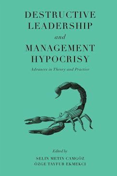 Destructive Leadership and Management Hypocrisy (eBook, ePUB)