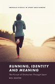 Running, Identity and Meaning (eBook, ePUB)