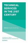 Technical Services in the 21st Century (eBook, ePUB) Technical Services in the 21st Century (eBook, ePUB)