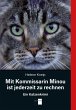 Mit Kommissarin Minou ist jederzeit zu... - Bild 1