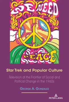 Star Trek and Popular Culture (eBook, ePUB) - Gonzalez, George
