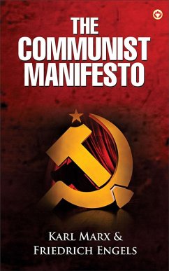 Communist Manifesto (eBook, ePUB) - Marx, Karl & Engels