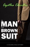 Man in the Brown Suit (Colonel Race, #1) (eBook, ePUB)