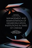 Management and Administration of Higher Education Institutions in Times of Change (eBook, ePUB)