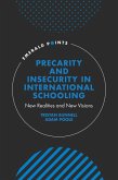 Precarity and Insecurity in International Schooling (eBook, ePUB)